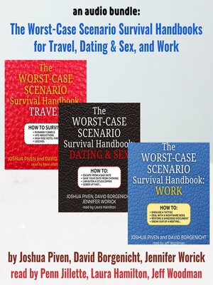 cover image of The Worst-Case Scenario Survival Handbooks for Travel, Dating & Sex, and Work